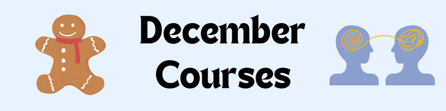 December Courses