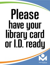 Please Have Your Library Card Ready